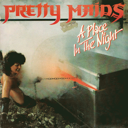 Pretty Maids : A Place in the Night